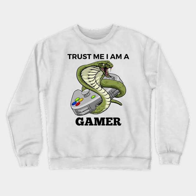 Trust Me I Am A Gamer - Cobra With Gamepad And Black Text Crewneck Sweatshirt by Double E Design